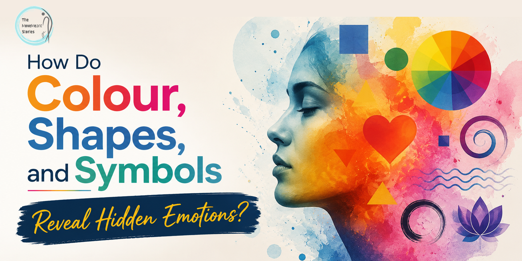 How Do Colour, Shapes, and Symbols Reveal Hidden Emotions_